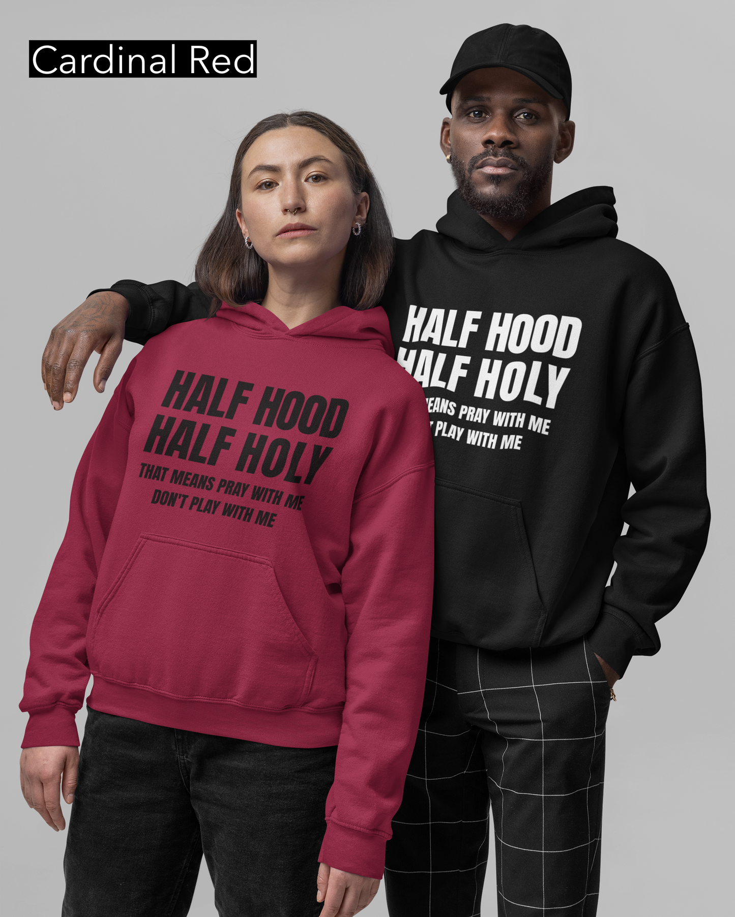 Half Hood Half Holy Hood Unisex Funny Christian Hoodie
