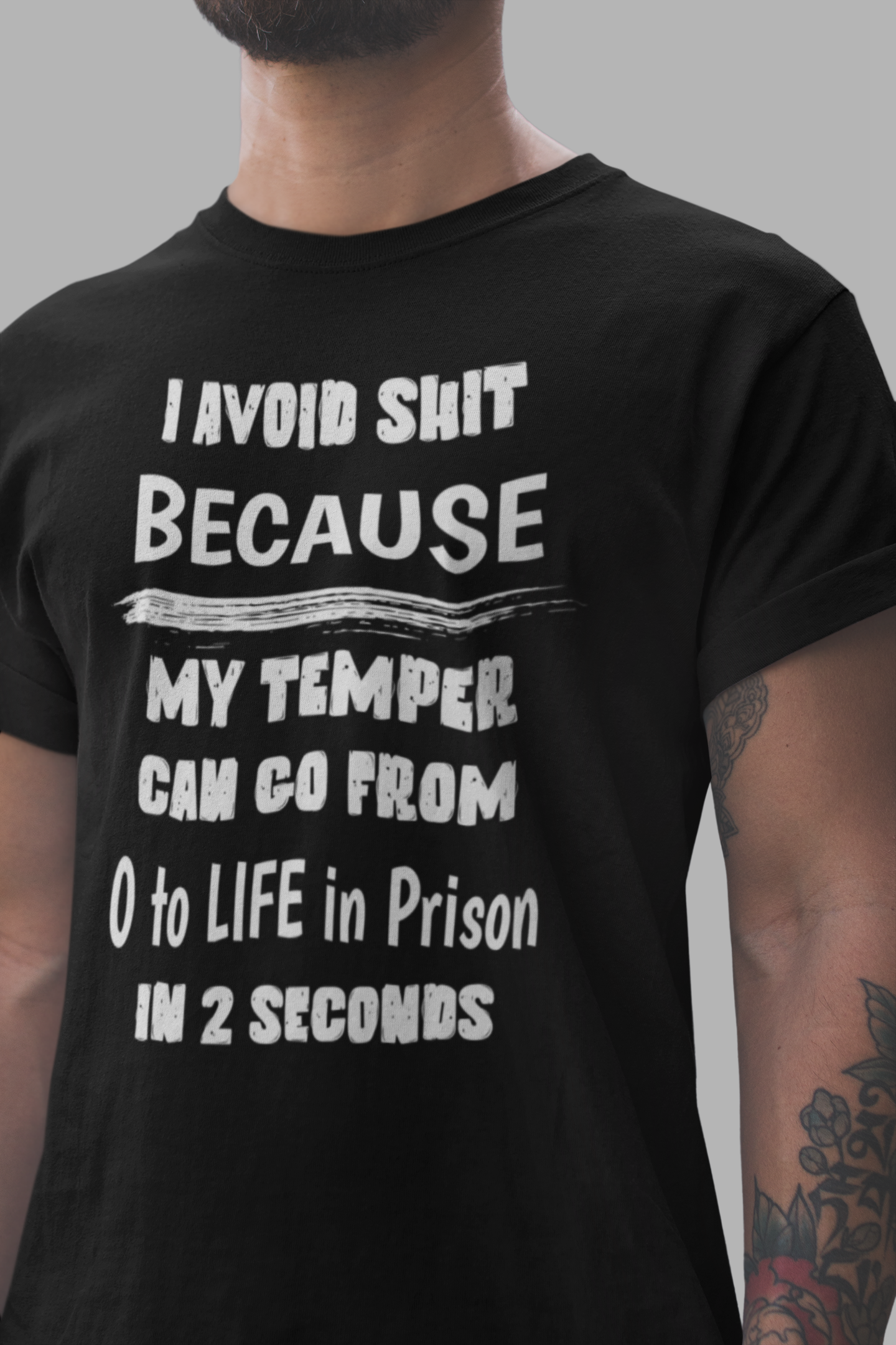 I Avoid Shit Because My Temper Shirt, Funny Sarcastic T, Gift for Her, Gift for Him, Funny T Shirt Holiday Gift, Sarcastic TShirt, 0 to Life, funny shirt, sarcastic t shirt, sarcastic shirt
