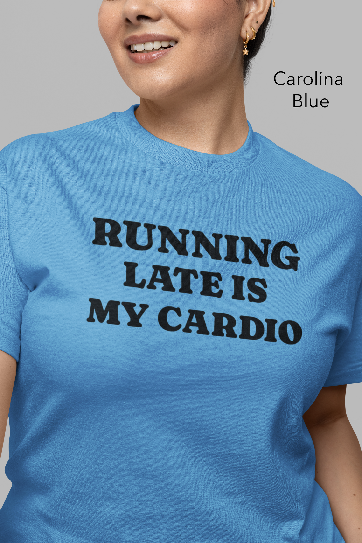 Running Late Is My Cardio Sarcastic T Shirt Funny T Shirt