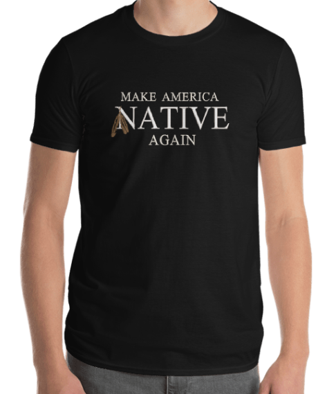 Make America Native Again Embroidered Shirt – Color Options - Rezilliant Apparel