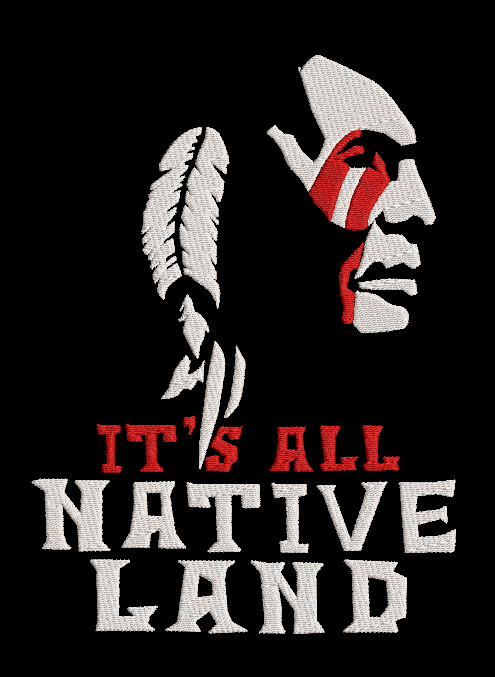 It's All Native Land Native American Embroidered Shirt - Rezilliant Apparel